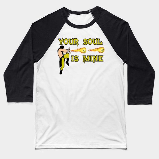 Your Soul Is Mine Baseball T-Shirt by Gamers Gear